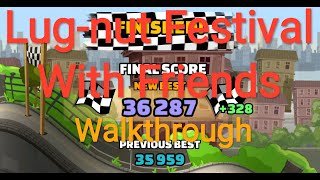 Hcr2 Lug-nut Festival With Friends 36.287 Points!! Hill climb racing 2