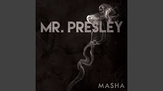 Mr. Presley