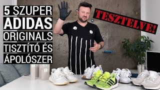 5 adidas Originals sneaker tisztító és ápolószer - LETESZTELVE!