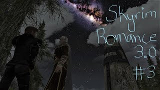 Skyrim Romance Mod 3.0 Part#3: I Become an Exhibitionist