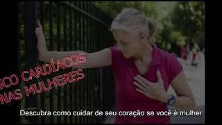✅ UM ALERTA SOBRE RISCO CARDÍACO EM MULHERES