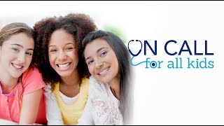On Call for all Kids - Puberty Changes in Girls