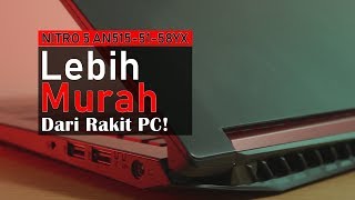 Masih Pilih Rakit Desktop PC? - Review Acer Nitro 5 AN515-51-58YX
