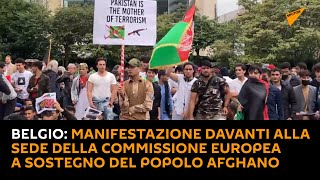 #Belgio: manifestazione davanti alla sede della Commissione Europea a sostegno del popolo afghano
