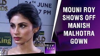 Mouni Roy Stuns In A Manish Malhotra Gown | Zee Gold Awards 2018