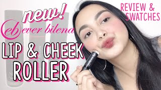 NEW! EVER BILENA LIP & CHEEK ROLLER ? | Swatches & Review