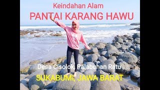 Pesona Pantai Karang Hawu - Sukabumi, Jawa Barat