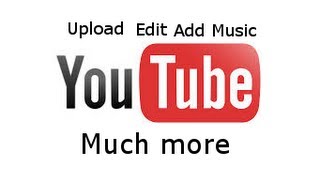 How to upload and edit a video on YouTube! (Easy) (2014)