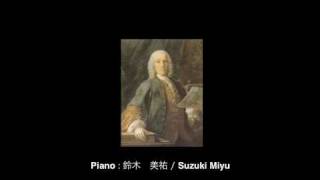 スカルラッティ,  ドメニコ／ソナタ　ホ長調,K.162,L.21／演奏：鈴木美祐