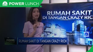 Rumah Sakit di Tangan Crazy Rich