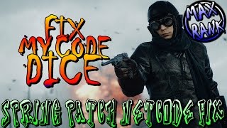 FIX FOR THE NETCODE? -  BATTLEFIELD 1 (Spring Patch Update)