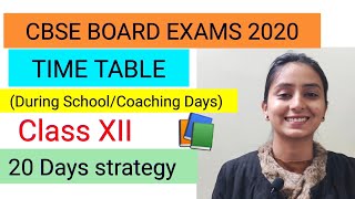 Time Table With School And Coaching | CBSE CLASS 12