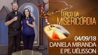 Terço da Misericórdia - 04/09/18