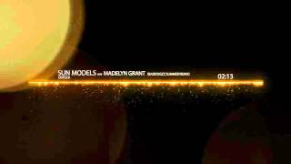 Odesza - Sun models feat. Madelyn Grant (Baddogzz summer remix)