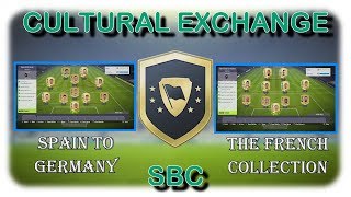 FIFA 18 / CULTURAL EXCHANGE SBC / SPAIN TO GERMANY + THE FRENCH CONNECTION (CHEAP+EASY)