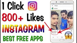 How to Increase INSTAGRAM Likes 2018 | 1 Click 800 likes on INSTAGRAM | Unlimited instagram likes