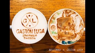 【GASTON LUGA 】×【BELCORNO】＠ラテアート