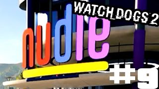 Watch Dogs 2 Прохождение на русском - Взлом Nudle #9