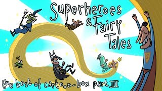 Superheroes And Fairy Tales | the BEST of Cartoon-Box 3