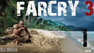 Far Cry 3 : Episode 1 w/ Dj IRI5H   " Random Download " + Real Life Cam