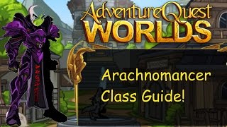 =AQW= Arachnomancer Class Guide!