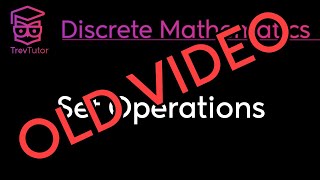 [Discrete Mathematics] (OLD) Set Operations