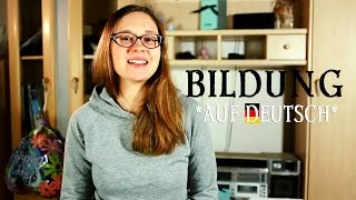SCHULE, ABITUR, STUDIUM.... Bildung in Deutschland *Auf Deutsch*l с русскими и немецкими субтитрами