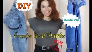 PANTOLONLAR NASIL YIRTILIR I DIY I KENDİN YAP 2016