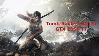 Tomb Raider (2013) - GTX 1050 TI (Notebook) - Gameplay