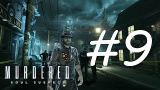 Murdered Soul Suspect (#9) - Такого я не ждал (gameplay, прохождение)