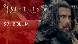 Diriliş "Ertuğrul" 57.Bölüm