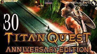 Titan Quest Anniversary Edition Прохождение #30: Секретная пещера
