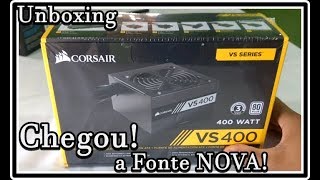 Unboxing da Minha Nova fonte Corsair VS400