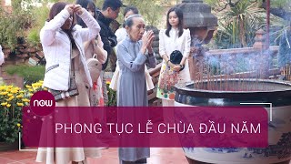 Tìm hiểu phong tục lễ chùa đầu năm của người Việt  | VTC Now