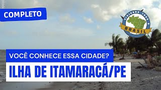 Viajando Todo o Brasil - Ilha de Itamaracá/PE - Especial