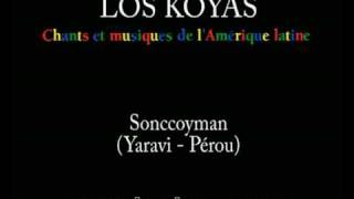MUSIQUE DU PEROU, Peru music- Quena - Yaravi - Sonkoyman, ペルー音楽
