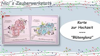 Hochzeitskarte "Blütenglanz"  ~ Stampin´Up! ~