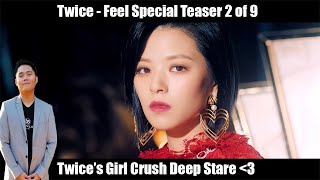 Twice Feel Special Teaser Jeonyeon Reaction: Girl Crush's Crushing Stare~!