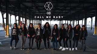[EAST2WEST] EXO - CALL ME BABY Dance Cover (girl ver.)
