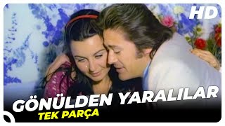 Gönülden Yaralılar - Eski Türk Filmi Tek Parça (Restorasyonlu)