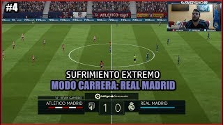 FIFA 18 Modo Carrera REAL MADRID | SUFRIMIENTO EXTREMO :( #4