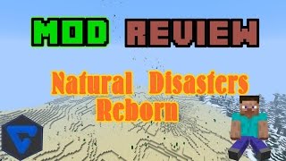 MINECRAFT MOD REVIEW: NATURAL DISASTERS REBORN
