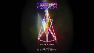 Those Damn Crows - Never Win (Official Audio)