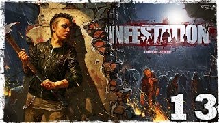 [Coop] Infestation: Survivor Stories (War Z). Серия 13 - Колорадский спецназ.