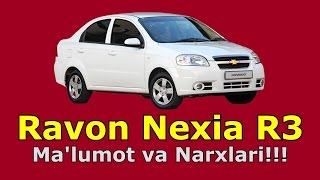 Янги Ravon Nexia R3 хакида маълумот ва нархлари!