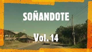 SOÑANDOTE, Delegación Musical JOSESITO Vol 14