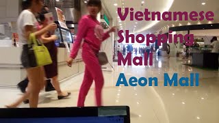 Visiting Aeon Mall vietnam - vietnam mall