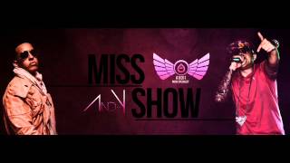 Daddy Yankee Ft. De La Ghetto - Miss Show {NEW SONG 2012} ( Official Remix By Dj And-Y Ft. Dj Audi )