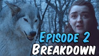 Season 7 Episode 2 Breakdown! (Game of Thrones)
