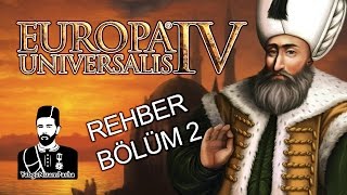 Europa Universalis 4 - Rehber - 2. Bölüm: Giriş